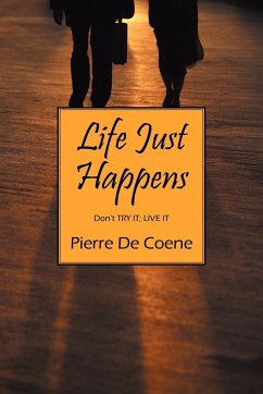 Life Just Happens - De Coene, Pierre