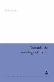 Towards the Sociology of Truth
