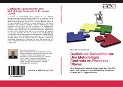 Gestión de Conocimiento: Una Metodología Centrada en Procesos Claves - Barceló Valenzuela, Mario