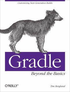 Gradle Beyond the Basics - Berglund, Tim