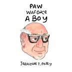 Paw Was Once a Boy