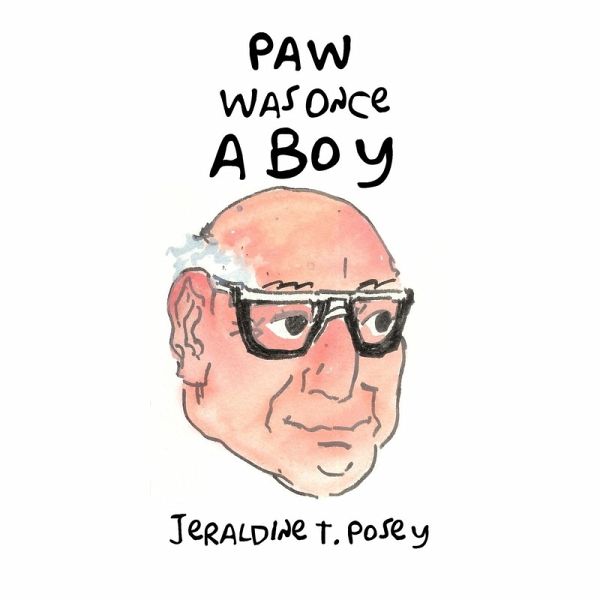 Paw Was Once a Boy Paw Was Once a Boy