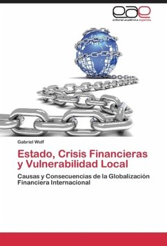 Estado, Crisis Financieras y Vulnerabilidad Local - Wolf, Gabriel