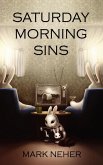 Saturday Morning Sins