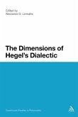 The Dimensions of Hegel's Dialectic The Dimensions of Hegel's Dialectic