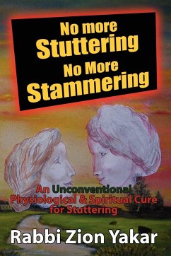 No More Stuttering - No More Stammering - Yakar, Rabbi Zion