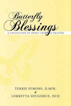 Butterfly Blessings - Symons D. Min, Terrie; Shughrue Dch, Lorretta