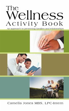 The Wellness Activity Book - Jones Mbs Lpc-Intern, Camella