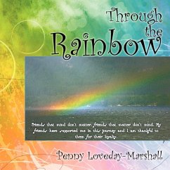 Through the Rainbow - Loveday-Marshall, Penny