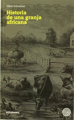 Historia de una granja africana - Schreiner, Olive