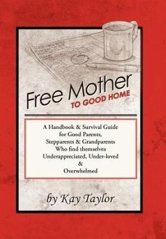 Free Mother to Good Home - Taylor, Kay