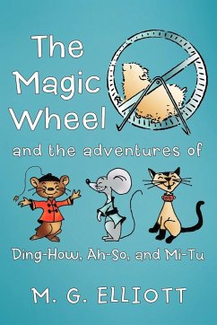 The Magic Wheel - Elliott, M. G.