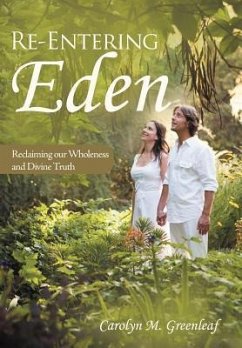 Re-Entering Eden - Greenleaf, Carolyn M.