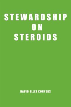 Stewardship on Steroids - Conyers, David Ellis