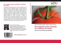 El compost como sustrato en cultivos sin suelo - Mazuela Águila, Pilar Carolina;Urrestarazu Gavilán, Miguel