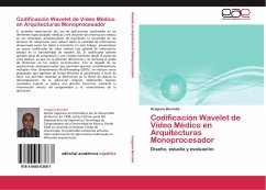 Codificación Wavelet de Vídeo Médico en Arquitecturas Monoprocesador