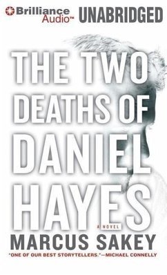 The Two Deaths of Daniel Hayes - Sakey, Marcus