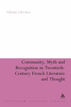 Cover Community, Myth and Recognition in Twentieth-Century French Literature and Thought