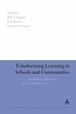 Transforming Learning in Schools and Communities
