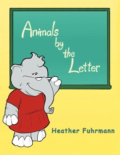 Animals by the Letter - Fuhrmann, Heather