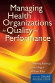 Managing Health Organizations for Quality and Performance with Access Code