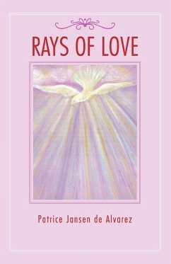 Rays of Love - Alvarez, Patrice Jansen De