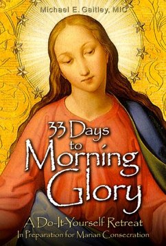 33 Days to Morning Glory - Gaitley, Michael E