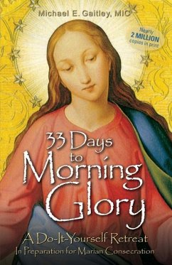 33 Days to Morning Glory - Gaitley, Michael E