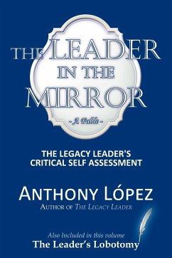 The Leader In The Mirror - Lopez, Anthony