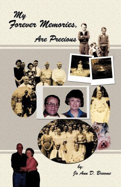 My Forever Memories, Are Precious - Broome, Jo Ann D.