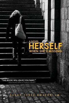 Herself When She's Missing - Rosenblum, Sarah Terez