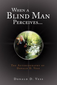 When a Blind Man Perceives... - Vess, Donald D.