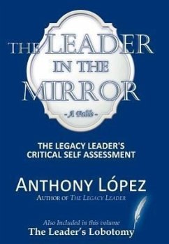 The Leader In The Mirror - Lopez, Anthony