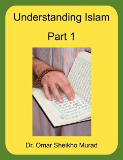 Understanding Islam, Part 1 - Murad, Omar Sheikho