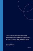 Africa: Selected Documents on Constitutive, Conflict and Security, Humanitarian, and Judicial Issues