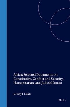 Africa: Selected Documents on Constitutive, Conflict and Security, Humanitarian, and Judicial Issues
