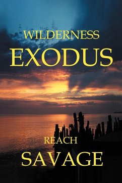 Wilderness Exodus - Savage, Reach