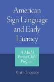 American Sign Language and Early Literacy: A Model Parent-Child Program