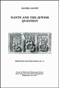 Dante and the Jewish Question: Bernardo Lecture Series, No. 13 - Jacoff, Rachel