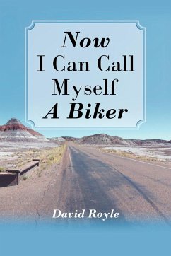 Now I Can Call Myself a Biker - Royle, David