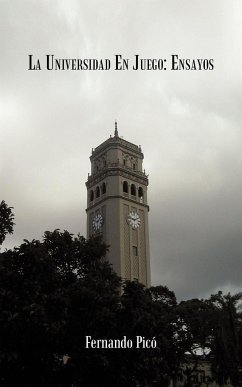 La Universidad En Juego - Pic, Fernando; Pico, Fernando