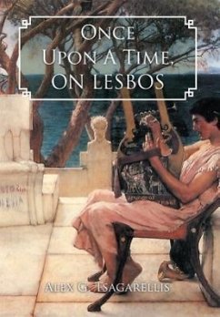 Once Upon a Time, on Lesbos - Tsagarellis, Alex G.