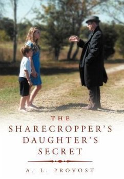 The Sharecropper's Daughter's Secret - Provost, A. L.