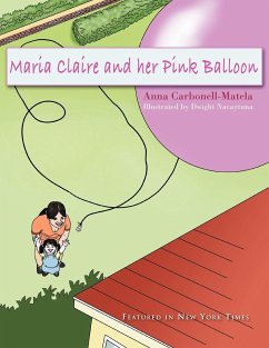 Maria Claire and Her Pink Balloon - Carbonell-Matela, Anna