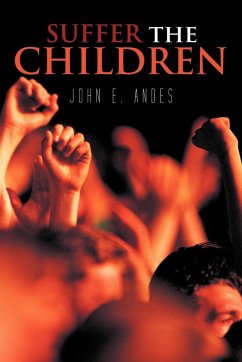 Suffer the Children - Andes, John E.
