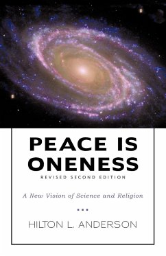 Peace Is Oneness - Anderson, Hilton L.