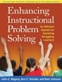 Enhancing Instructional Problem Solving - Begeny, John C; Schulte, Ann C; Johnson, Kent