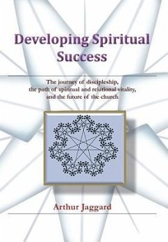 Developing Spiritual Success - Jaggard, Arthur