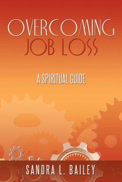 Overcoming Job Loss - Bailey, Sandra L.