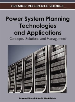 Power System Planning Technologies and Applications - Elkarmi, Fawwaz; Abu Shikhah, Nazih